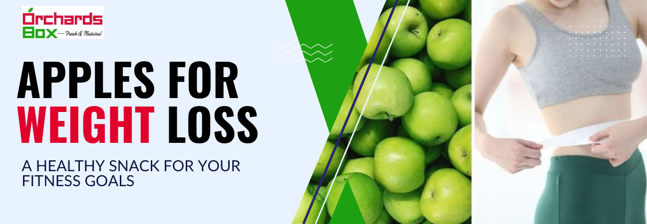 Apples for Weight Loss: A Healthy Snack for Your Fitness Goals