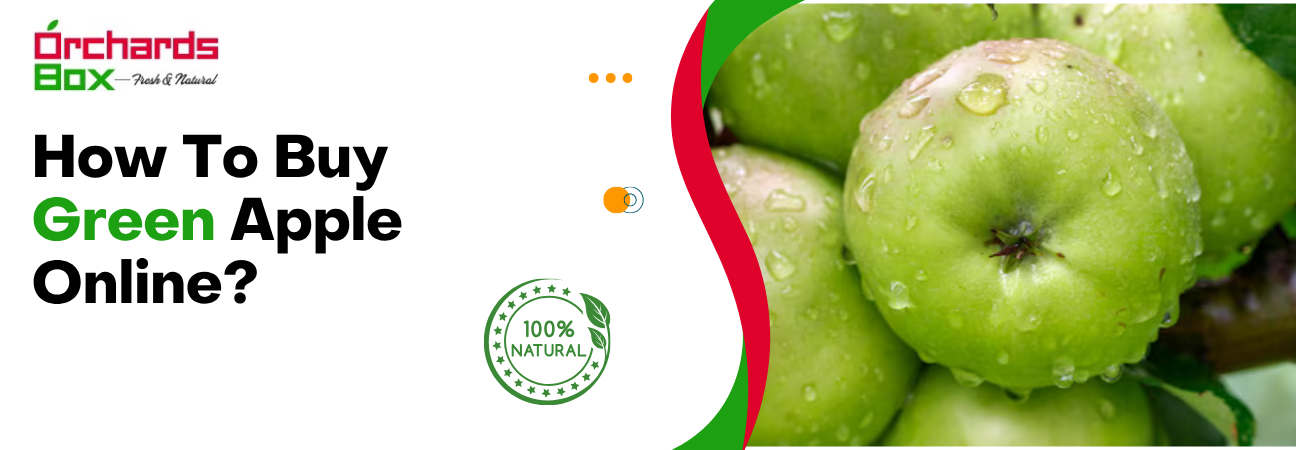 How To Buy Green Apple Online?