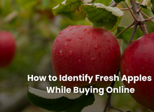 How to Identify Fresh Apples While Buying Online