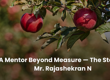 A Mentor Beyond Measure — The Story of Mr. Rajashekran N