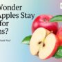 Ever Wonder Why Apples are Fresh for Months 90x90