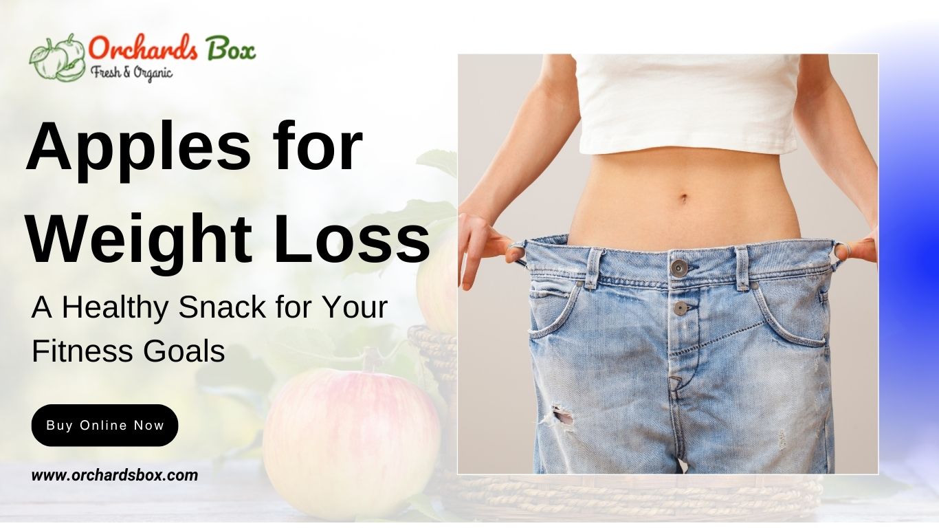 Apple Fruits for Weight Loss